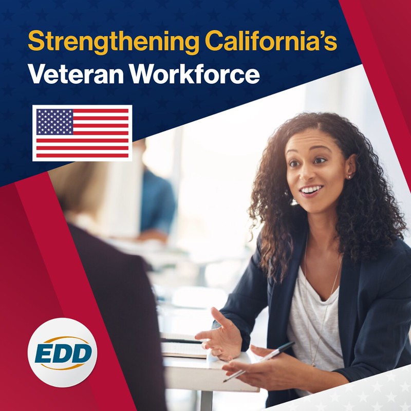 A smiling woman sitting at a desk and speaking with someone. At the top is the slogan "Strengthening California's Veteran Workforce" with a U.S. flag. The EDD logo is on the bottom left corner.