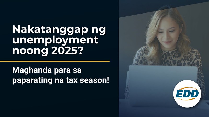 Larawan ng isang babae na gumagawa sa kanyang mesa na may tekstong "Nakatanggap ng unemployment noong 2025? Maghanda para sa paparating na tax season!"
